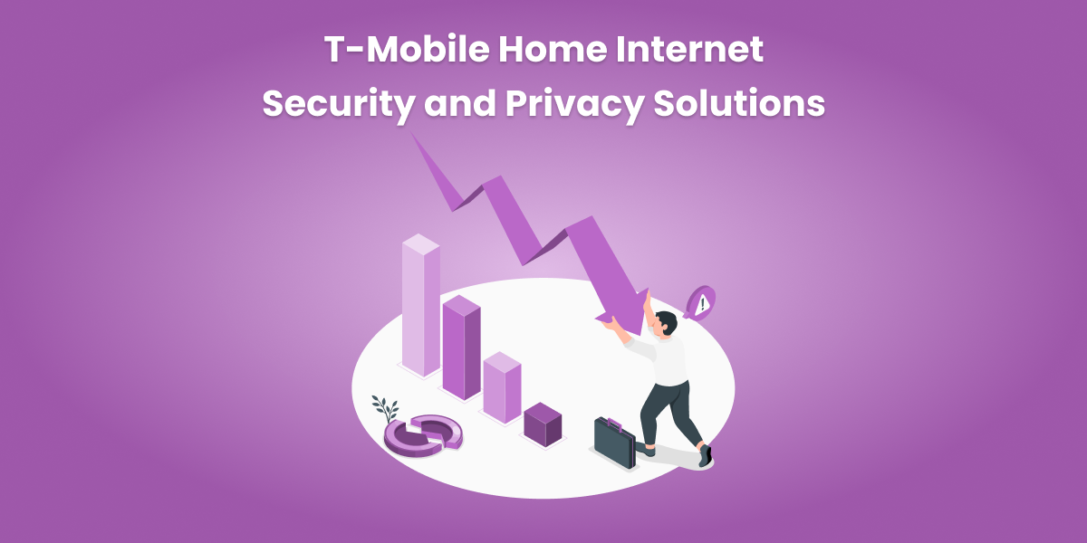 T-Mobile Home Internet Security and Privacy Solutions