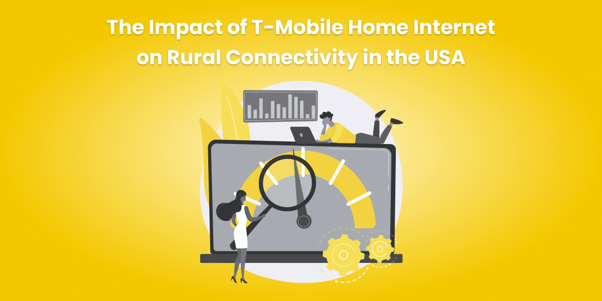 The Impact of T-Mobile Home Internet on Rural Connectivity in the USA